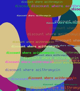 DISCOUNT WHERE AZITHROMYCIN